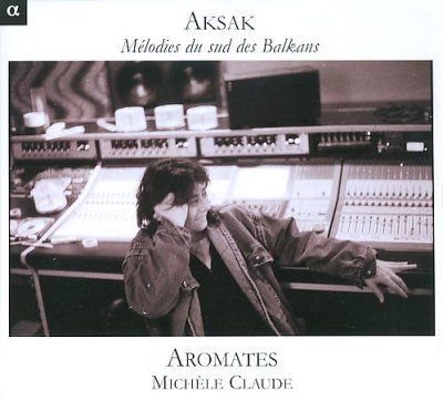 Aromates - Aksak: Melodies From The Southern Balk (CD)