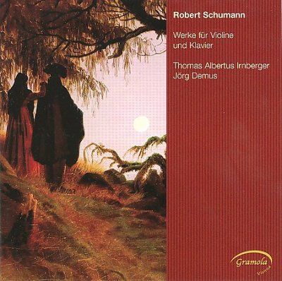 Robert Schumann: Werke Fur Violine Und Klavier (CD / Album)