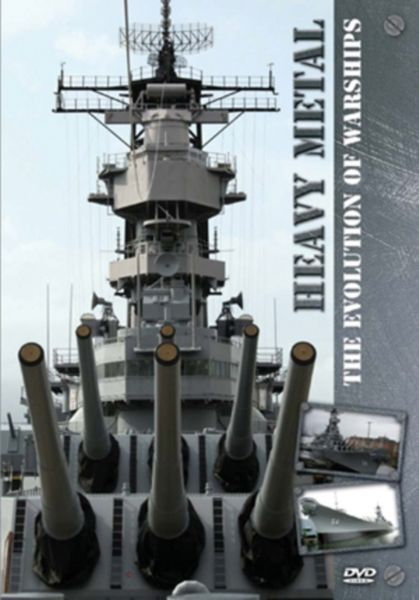 Heavy Metal - The Evolution of Warships(DVD)
