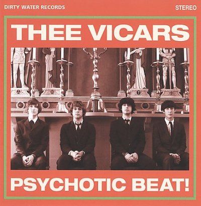 Thee Vicars - Psychotic Beat (CD)