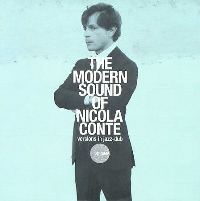 The Modern Sound of Nicola Conte (CD / Album)