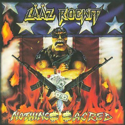 Laaz Rockit - Nothing Sacred (CD)