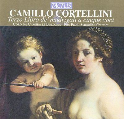 Camillo Cortellini: Terzo Libro De' Madrigali a Cinque Voci (CD / Album)