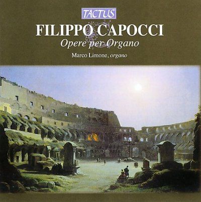 Filippo Capocci: Opere Per Organo (CD / Album)