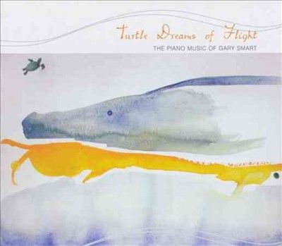 Gary Smart - Smart: Turtle Dreams Of Flight (CD)