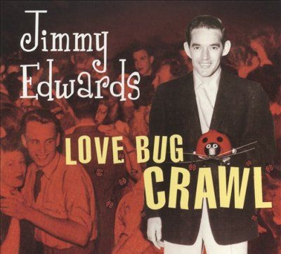 Jimmy Edwards - Love Bug Crawl (CD)