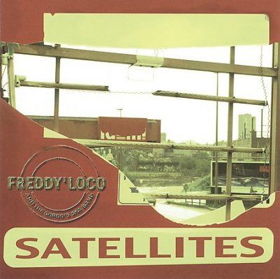 Freddy Loco - Satellites (CD)
