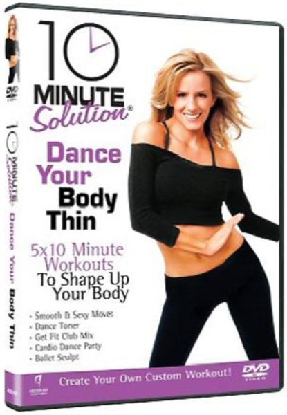 10 Minute Solution: Dance Your Body Thin(DVD)