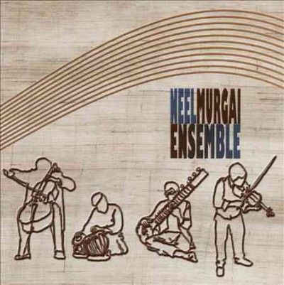 Neel Ensembl Murgai - Murgai: Neel Murgai Ensemble (CD)