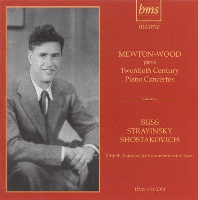Mewton-Wood Plays Twentieth Century Piano Concertos (CD / Album)