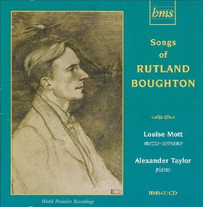 Songs of Rutland Boughton (CD / Album)
