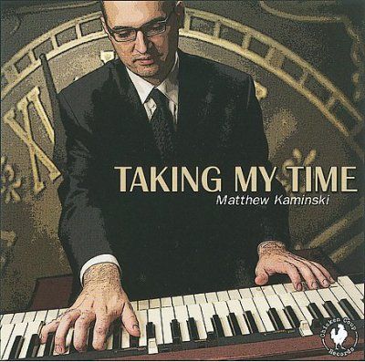 Matthew Kaminski - Taking My Time (CD)
