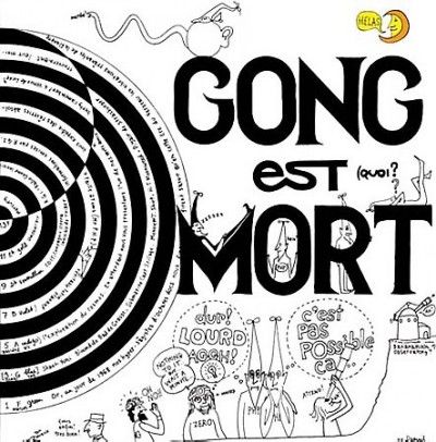 Gong - Gong Est Mort Vive Gong (CD)