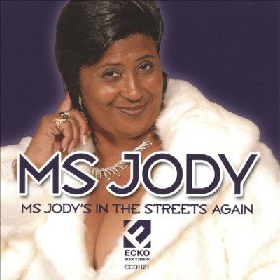 Ms. Jody - Ms. Jody's In The Streets Again (CD)