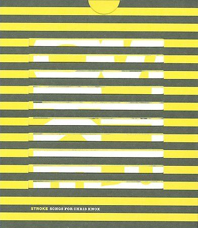 Various - Stroke: Songs For Chris Knox (CD)