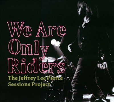 We Are Only Riders (CD / Album)