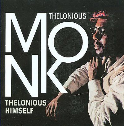 Thelonious Himself/Portrait of an Erm - (Import CD)