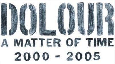 Dolour - Matter Of Time 2000 - 2005 (CD)