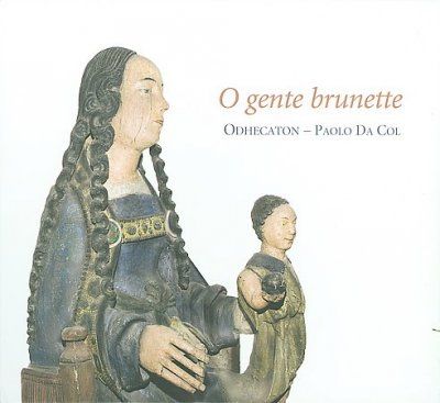 O Gente Brunette (CD / Album)