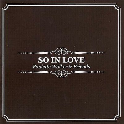 Paulette Walker - So In Love (CD)