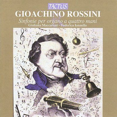 Gioachino Rossini: Sinfonie Per Organo a Quattro Mani (CD / Album)