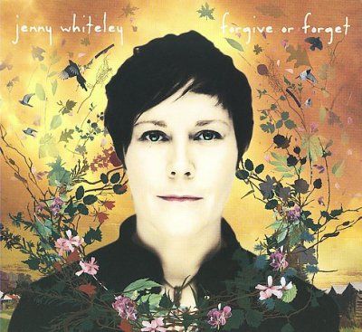 Jenny Whiteley - Forgive Or Forget (CD)