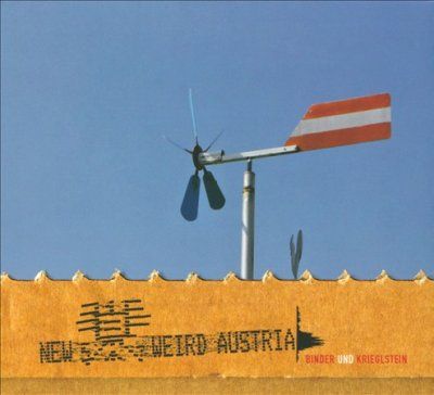 Binder &amp; Krieglstein - New Weird Austria (CD)