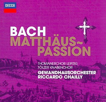 Riccardo Chailly - Bach: St. Matthew Passion (CD)