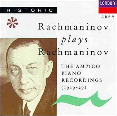 Sergei Rachmaninov - Ampico Piano Recordings (CD)
