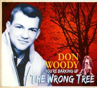 Don Woody - You're Barking Up The Wrong Tree (CD)