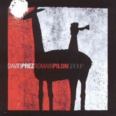 David Prez Ramon Pilon Group - (Import CD)