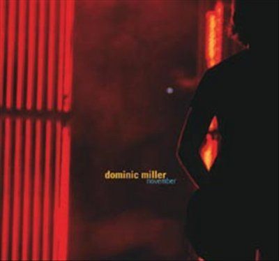 Dominic Miller - November (CD)