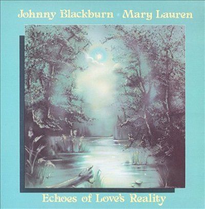 Johnny Blackburn - Echoes Of Love's Reality (CD)