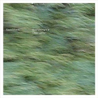 Saddleback - Everything's A Love Letter (CD)