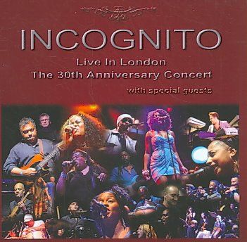 Incognito - Live In London: 30th Anniversary Conce (CD)