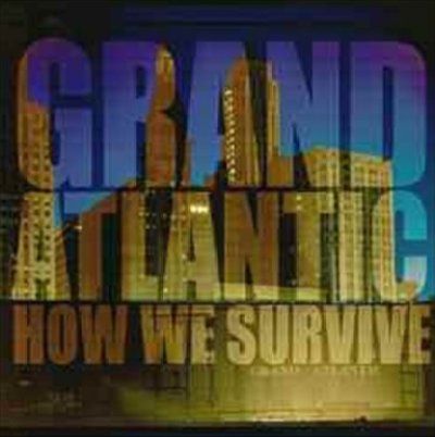 Grand Atlantic - We Survive (CD)