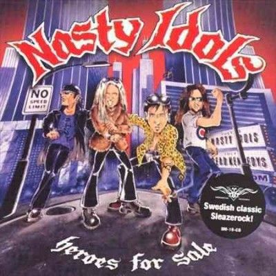 Nasty Idols - Heros For Sale (CD)