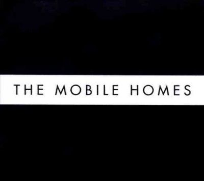 Mobile Homes - Today Is Your Lucky Day (CD)
