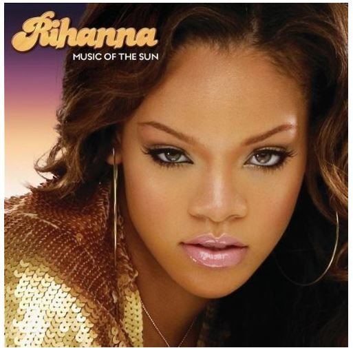 Rihanna - Music Of The Sun (CD)