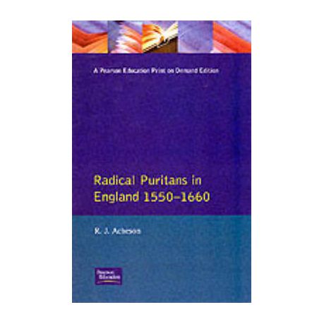 Radical Puritans In England 1550 1660 - 