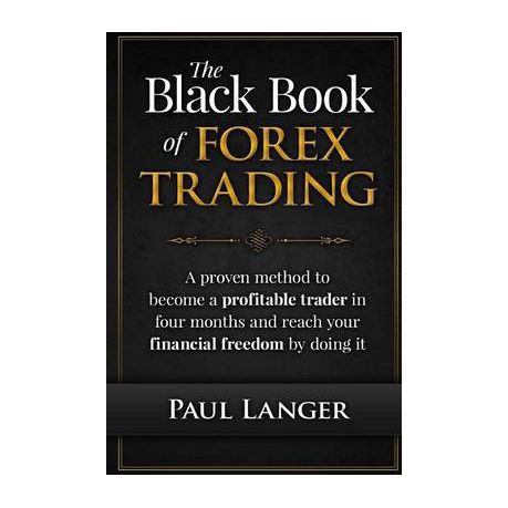 The Black Book Of Forex Trading - 